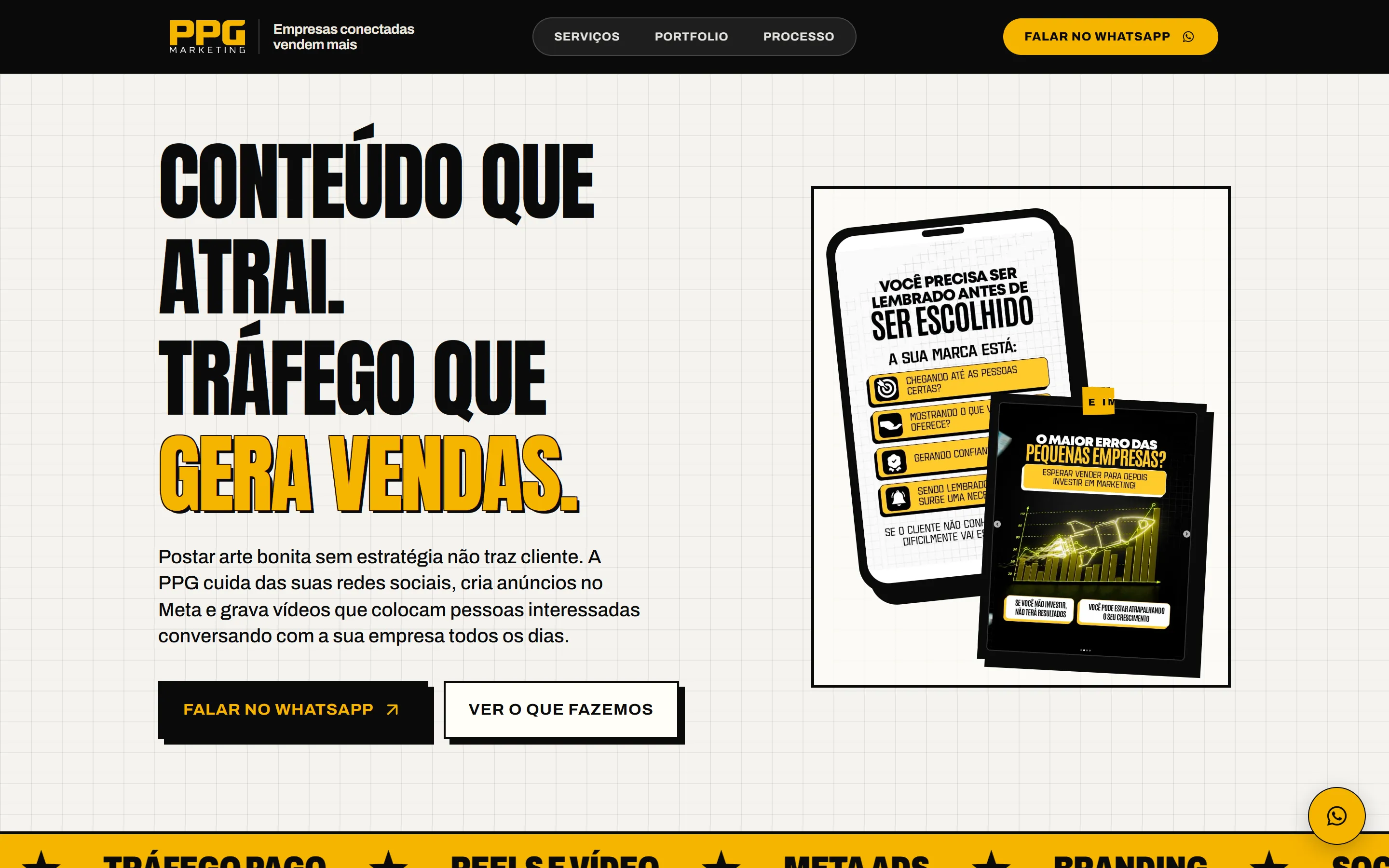 Primeira dobra do site da PPG Marketing no desktop: título Conteúdo que atrai. Tráfego que gera vendas., botão Falar no WhatsApp e post real da marca.